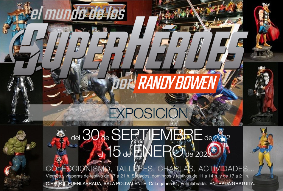Fuenlabrada Friki acoge una selección de las mejores figuras de superhéroes de Randy Bowen 